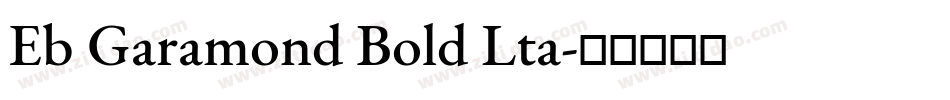 Eb Garamond Bold Lta字体转换